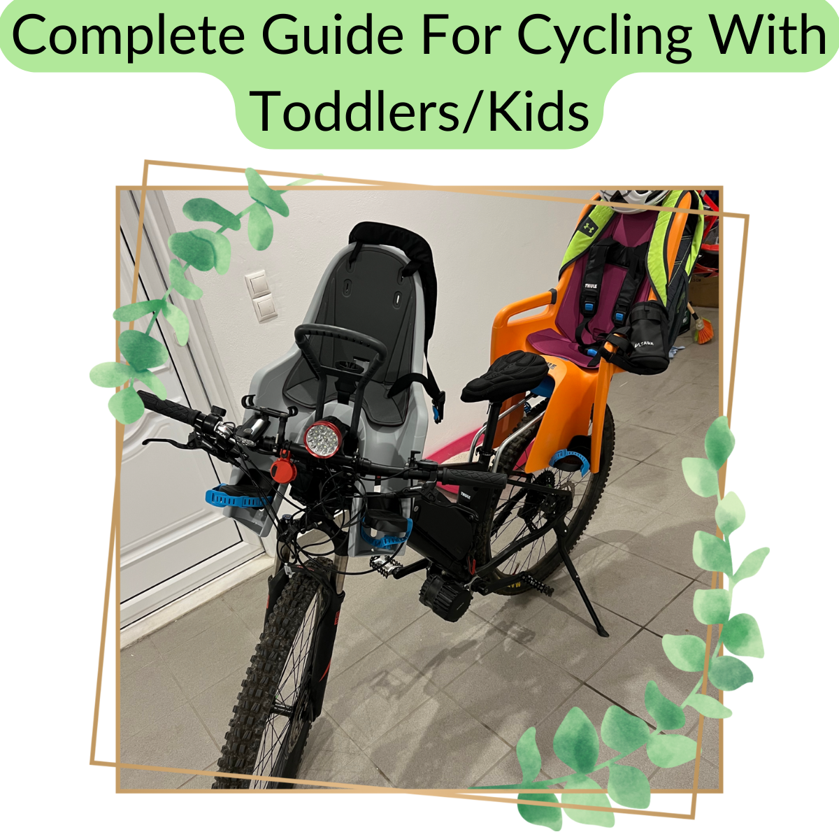 Complete Guide For Cycling With Toddlers/Kids