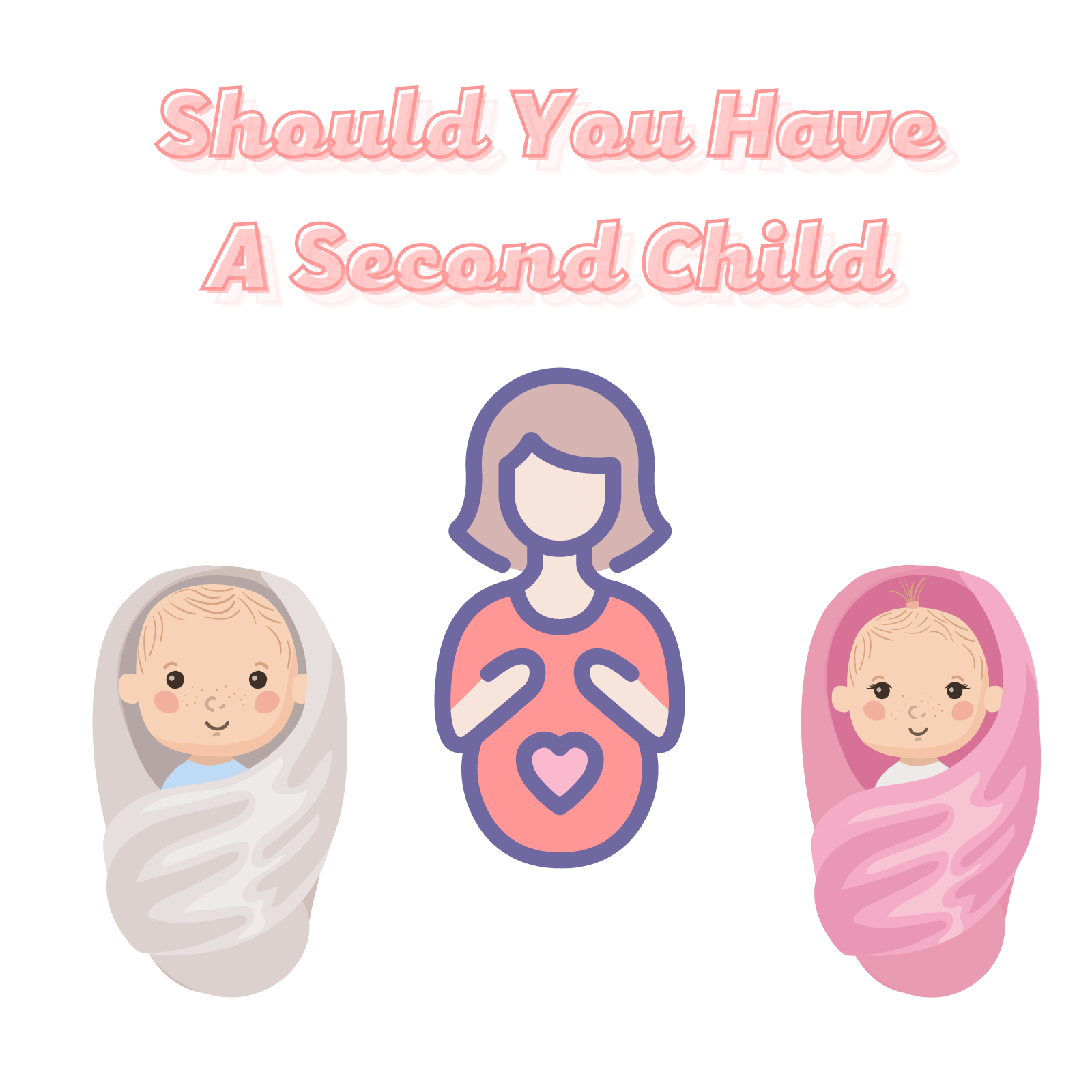 Should You Have A Second Child