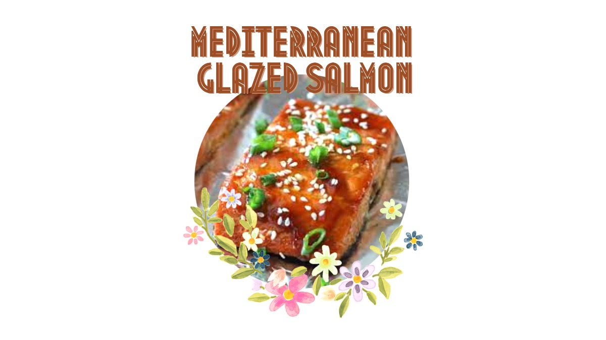 High Protein Low Carb Salmon With Mediterranean Glaze
