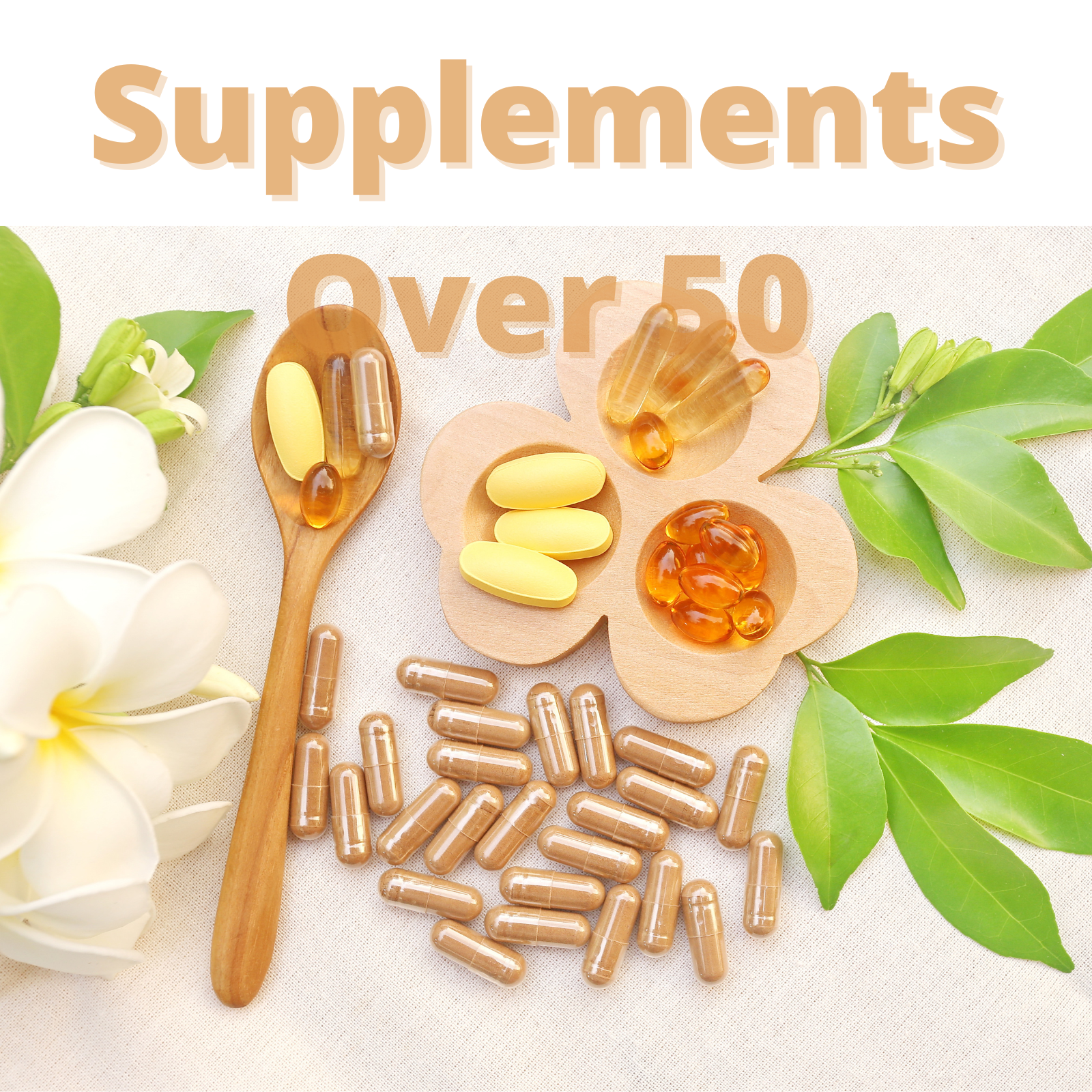 Supplements To Take Over 50
