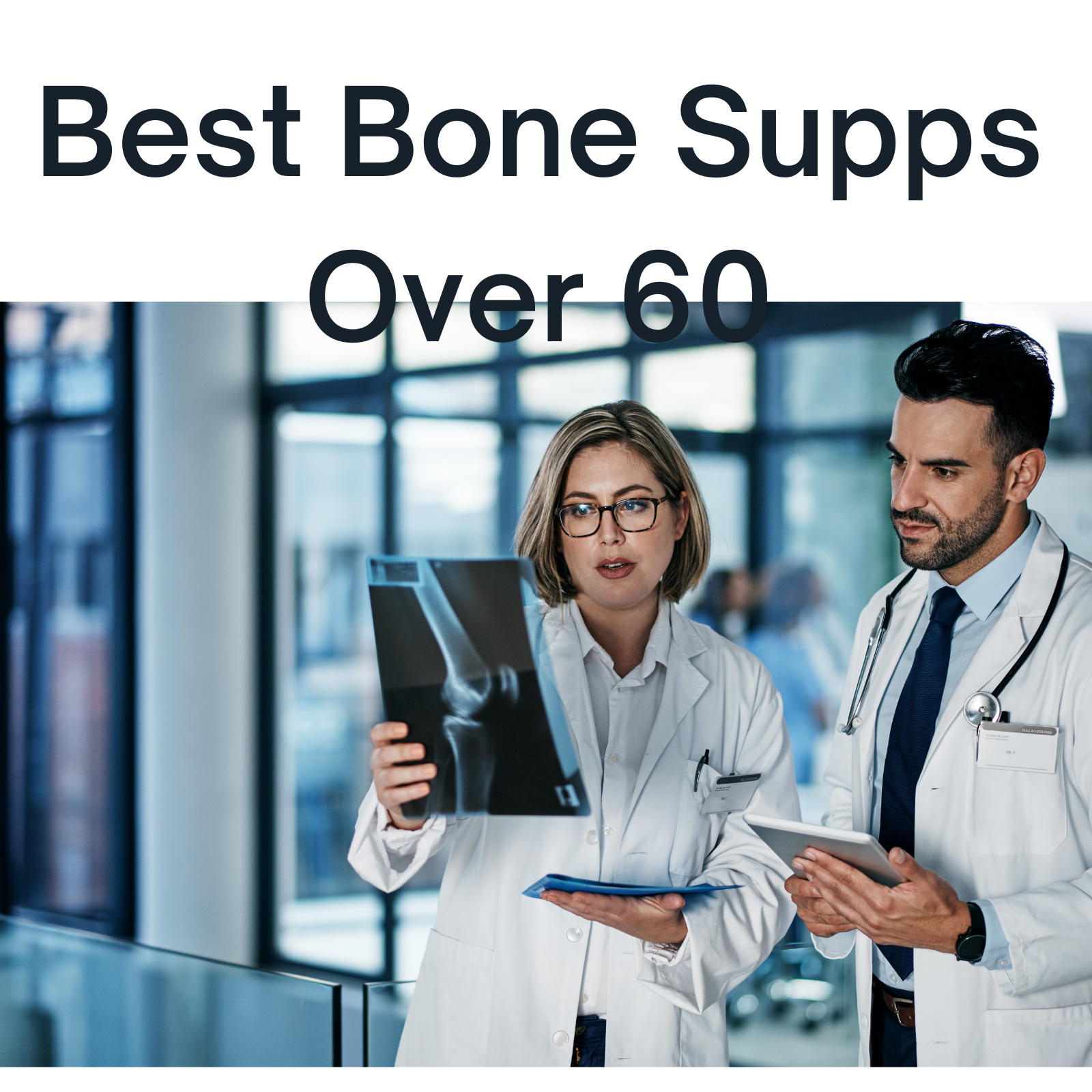 Best Bone Supplements For Over 60