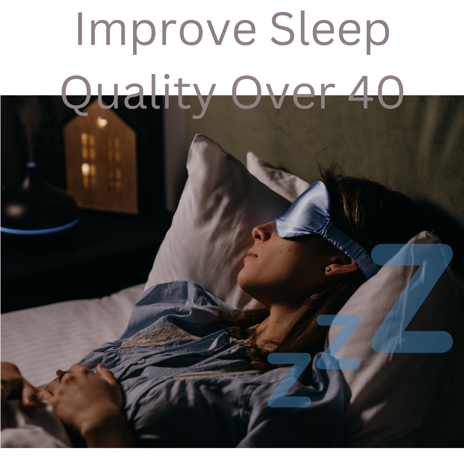 How To Improve Sleep Quality Over 40
