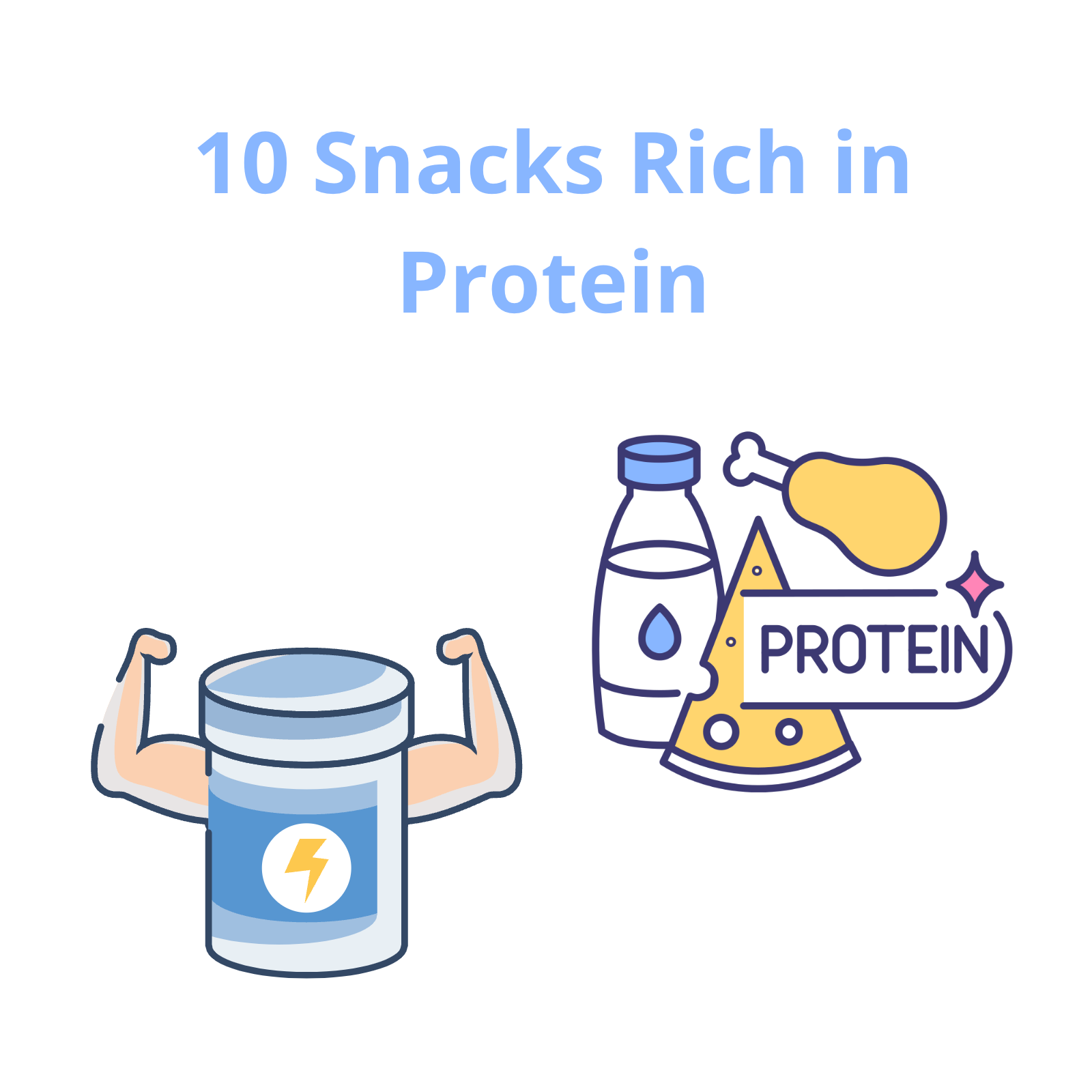 10 Snacks Rich in Protein