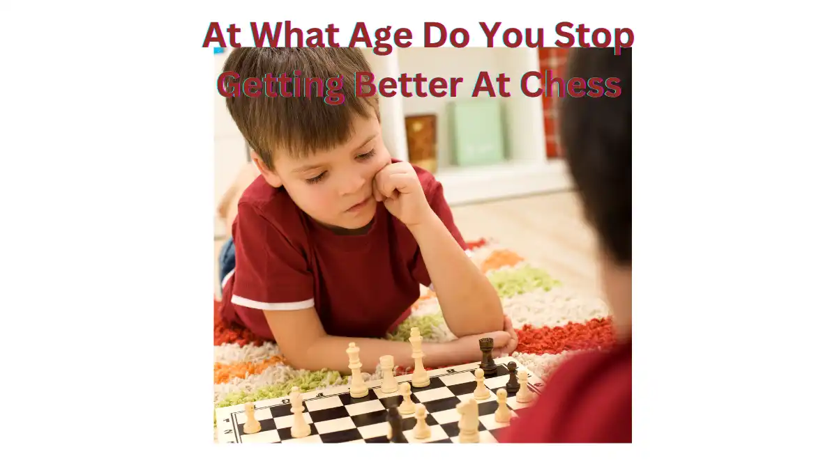 At What Age Do You Stop Getting Better At Chess Unbiased Living At What Age Do You Stop Getting Better At Chess Unbiased Living