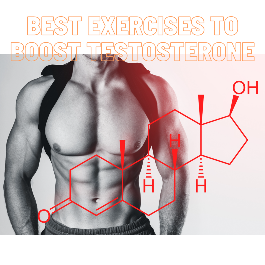 Best Exercise Routine To Boost Testosterone