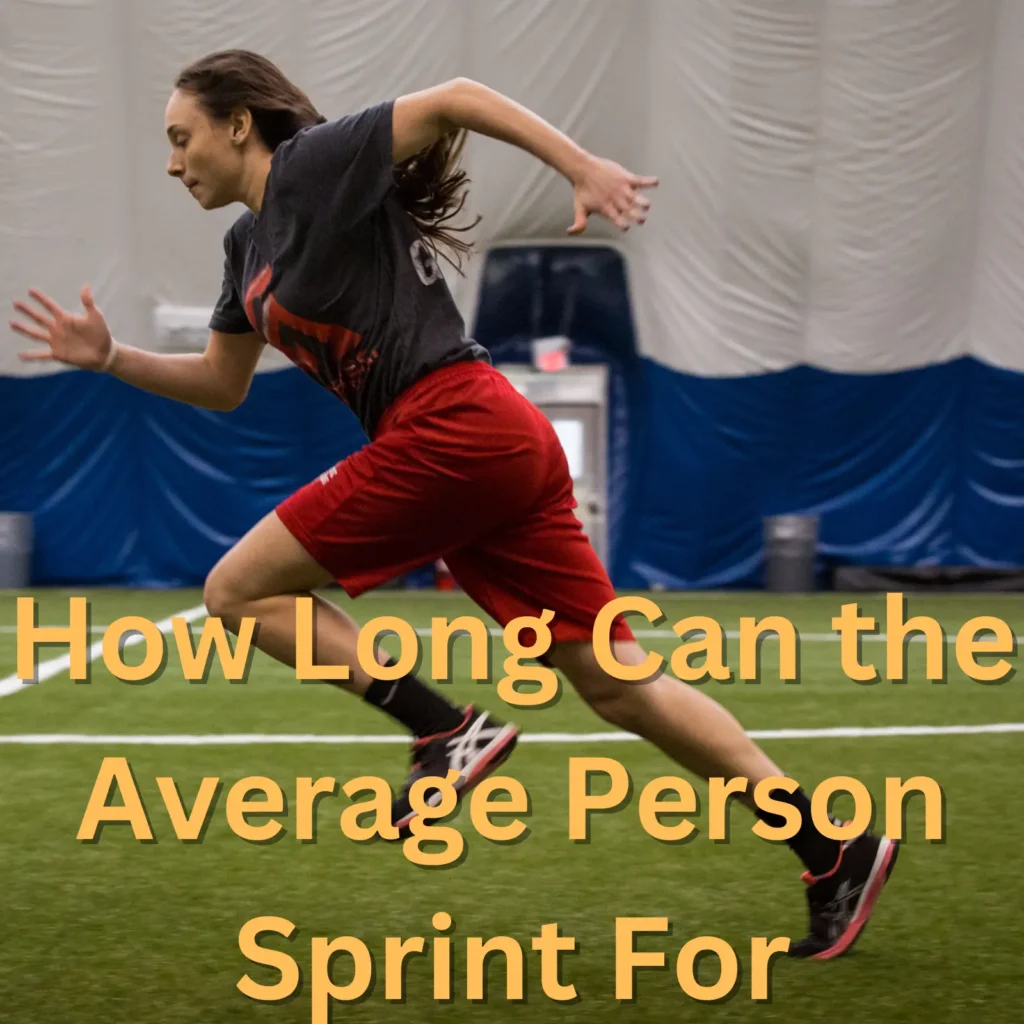 How Long Can the Average Person Sprint For