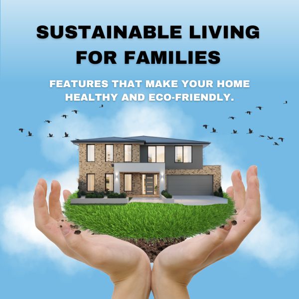 sustainable home living - Sustainable Living : key points that differentiate homes as leaders